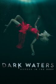 Dark Waters: Murder In The Deep