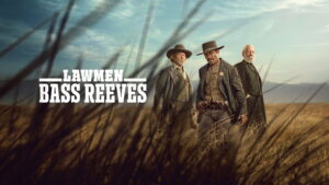 Lawmen: Bass Reeves