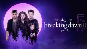 The Twilight Saga: Breaking Dawn – Part 2