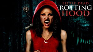 Little Dead Rotting Hood
