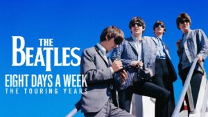 The Beatles: Eight Days a Week – The Touring Years