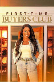 First-Time Buyer’s Club
