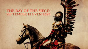 The Day of the Siege: September Eleven 1683