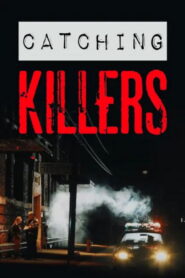 Catching Killers