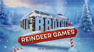Big Brother Reindeer Games