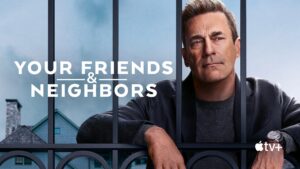 Your Friends & Neighbors