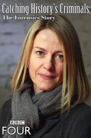 Catching History’s Criminals: The Forensics Story