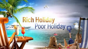Rich Holiday, Poor Holiday