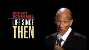 Robert Schimmel: Life Since Then