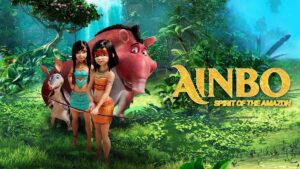 Ainbo: Spirit of the Amazon