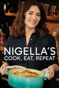 Nigella’s Cook, Eat, Repeat