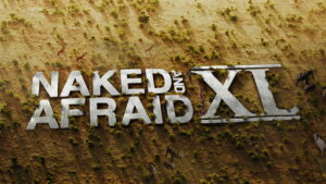 Naked and Afraid XL