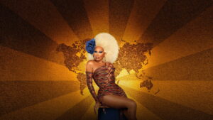 RuPaul’s Drag Race Global All Stars