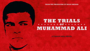 The Trials of Muhammad Ali