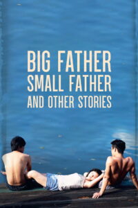 Big Father, Small Father and Other Stories