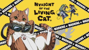 Nyaight of the Living Cat