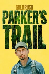 Gold Rush: Parker’s Trail