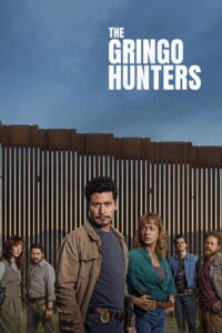 The Gringo Hunters