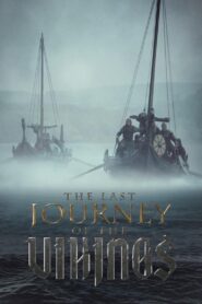 The Last Journey of the Vikings