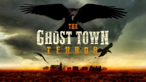 The Ghost Town Terror