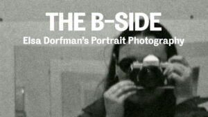 The B-Side: Elsa Dorfman’s Portrait Photography