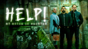 Help! My House is Haunted