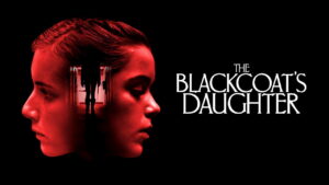 The Blackcoat’s Daughter