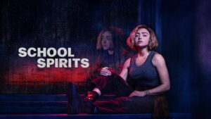 School Spirits (2023)