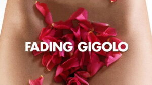 Fading Gigolo