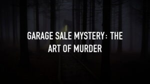Garage Sale Mystery: The Art of Murder