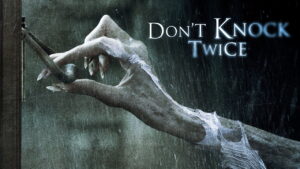 Don’t Knock Twice