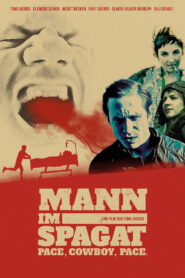 Mann im Spagat – Pace, Cowboy, Pace