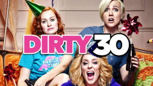 Dirty 30