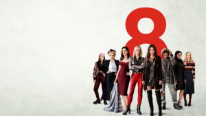 Ocean’s Eight