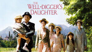 The Well Digger’s Daughter