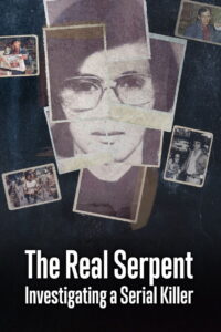Real Serpent: Investigating a Serial Killer