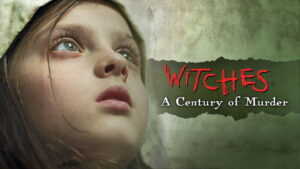 Witch Hunt: A Century of Murder