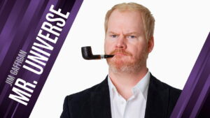 Jim Gaffigan: Mr. Universe