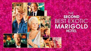 The Second Best Exotic Marigold Hotel