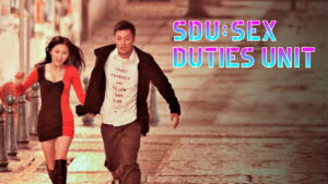 SDU: Sex Duties Unit