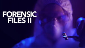Forensic Files II