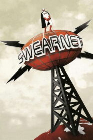 Swearnet: The Movie
