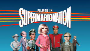 Filmed in Supermarionation