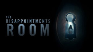 The Disappointments Room
