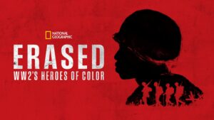 Erased: WW2’s Heroes of Color