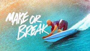 Make or Break (2022)