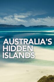Australia’s Hidden Islands