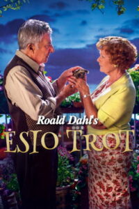 Roald Dahl’s Esio Trot