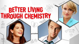 Better Living Through Chemistry