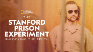 The Stanford Prison Experiment: Unlocking The Truth